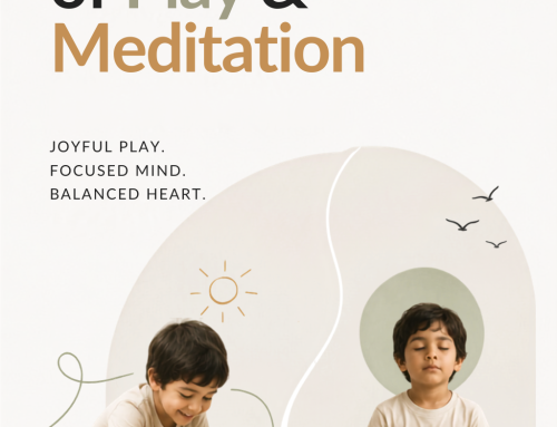 The Power of Play & Meditation